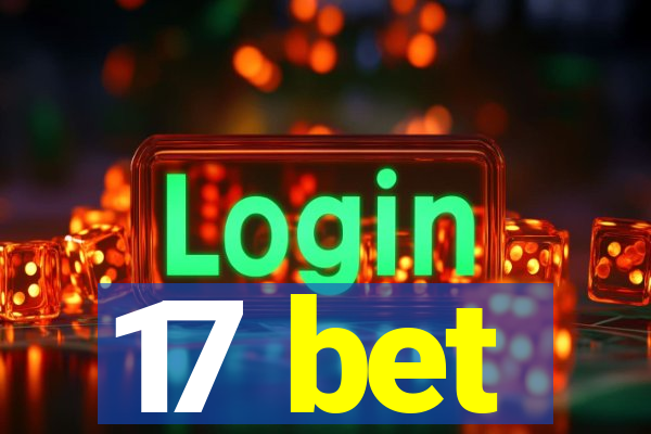 17 bet